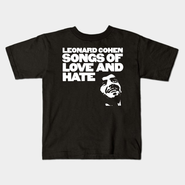 Leonard Cohen – Songs of Love and Hate Kids T-Shirt by innerspaceboy